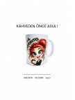 Before-After Coffee Karakterli Porselen Kupa Before-After Coffee Karakterli Porselen Kupa